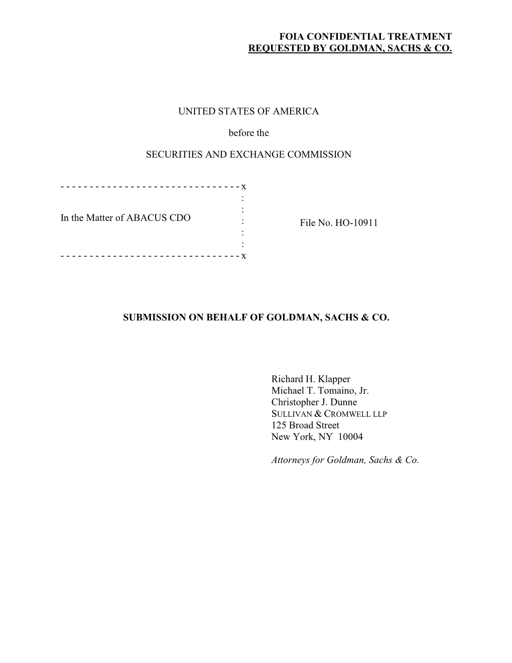 Foia Confidential Treatment Requested by Goldman, Sachs & Co