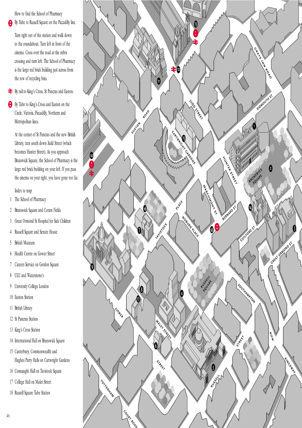 53 53 46 52 How to Find the School of Pharmacy by Tube to Russell