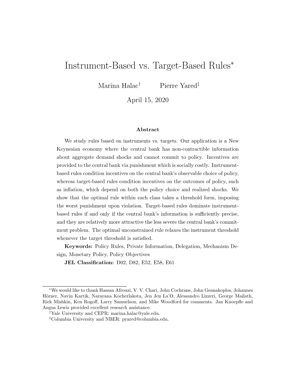Instrument-Based Vs. Target-Based Rules∗
