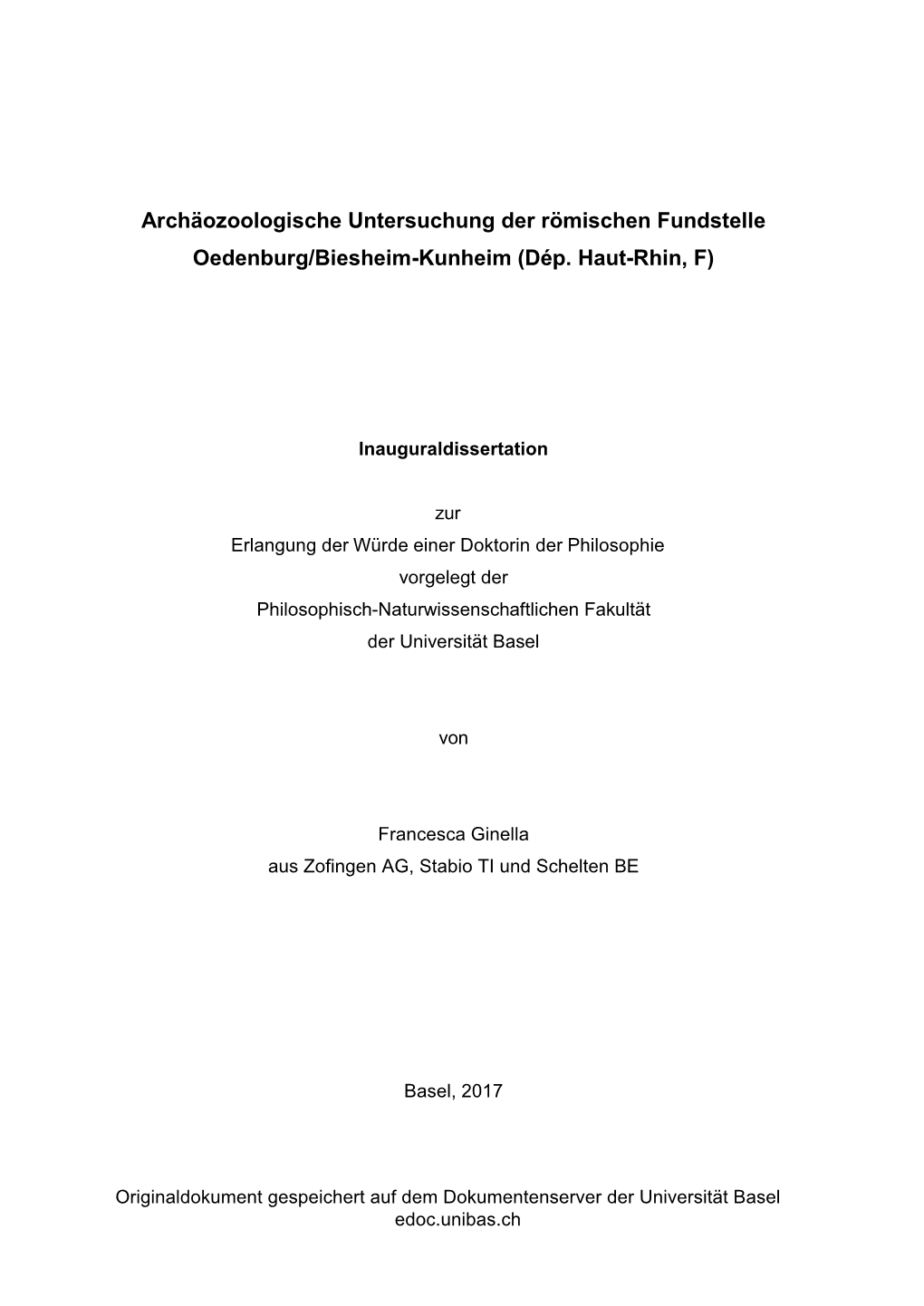 Archäozoologische Untersuchung Der Römischen Fundstelle Oedenburg/Biesheim-Kunheim (Dép