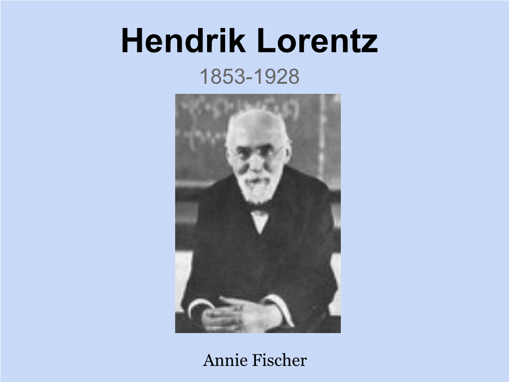 Hendrik Lorentz 1853-1928