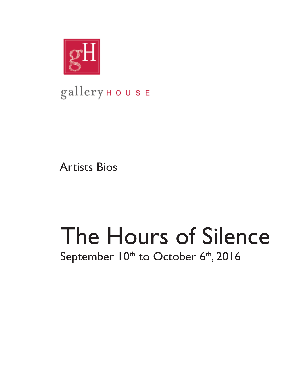 The Hours of Silence September 10Th to October 6Th, 2016