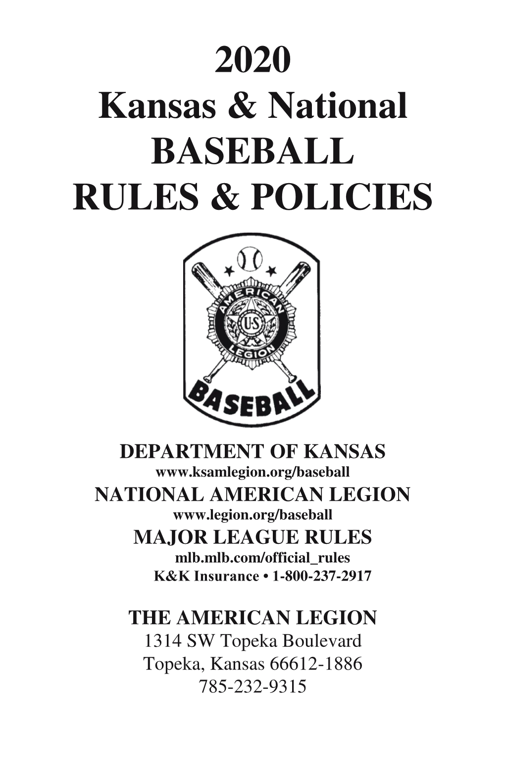 2020 Kansas & National BASEBALL RULES & POLICIES