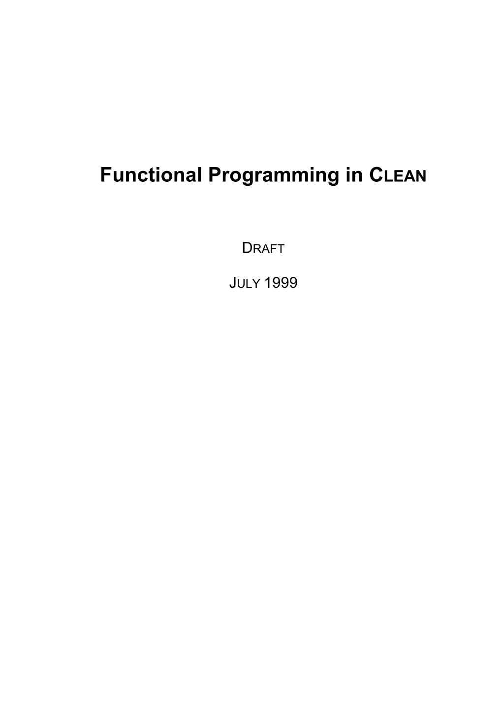 Functional Programming in CLEAN