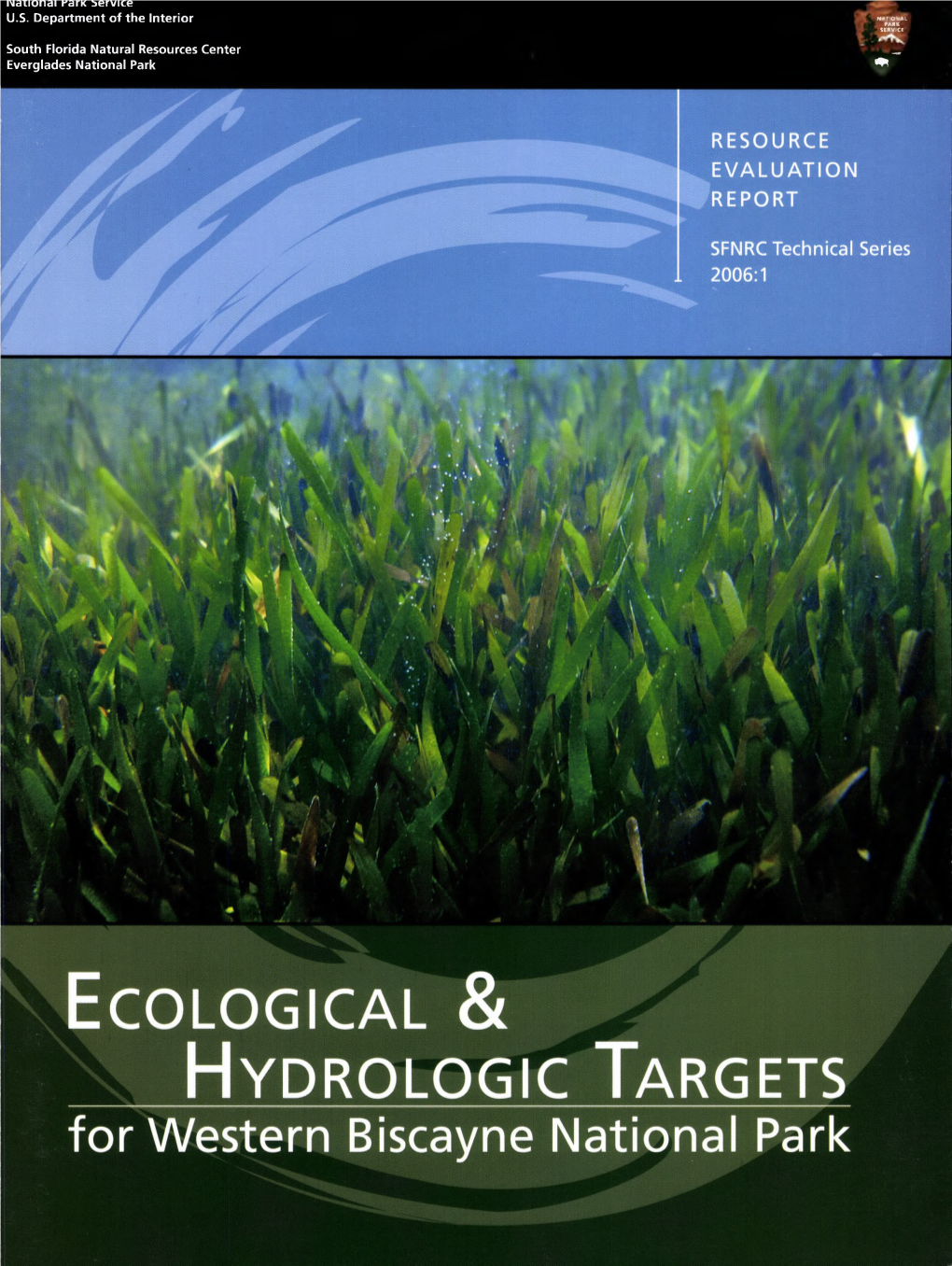 Ecological & Hydrologic Targets for Western Biscayne National Park