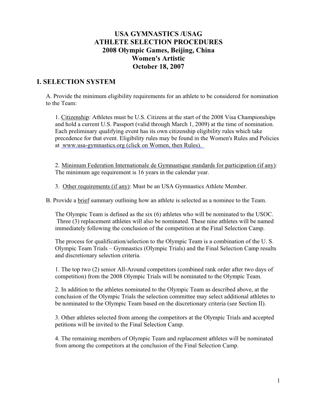 USA GYMNASTICS /USAG ATHLETE SELECTION PROCEDURES 2008 Olympic Games, Beijing, China Women's Artistic October 18, 2007