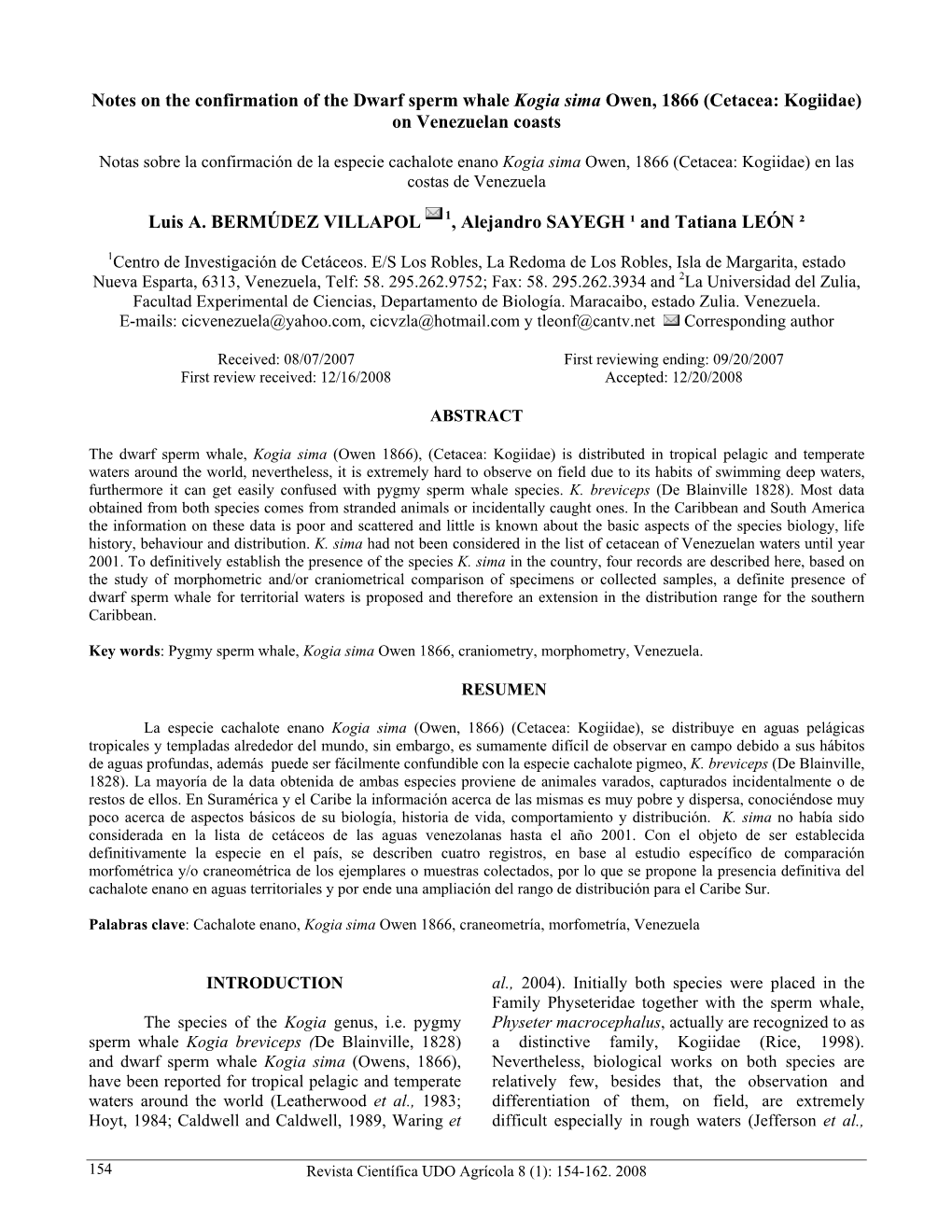 Notes on the Confirmation of the Dwarf Sperm Whale Kogia Sima Owen, 1866 (Cetacea: Kogiidae) on Venezuelan Coasts