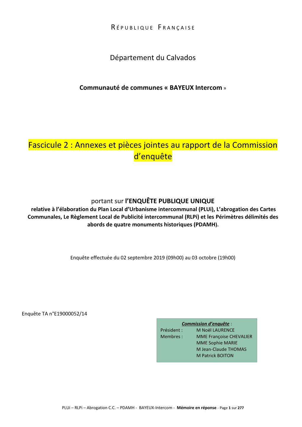 Fascicule 2 : Annexes Et Pièces Jointes Au Rapport De La Commission D’Enquête