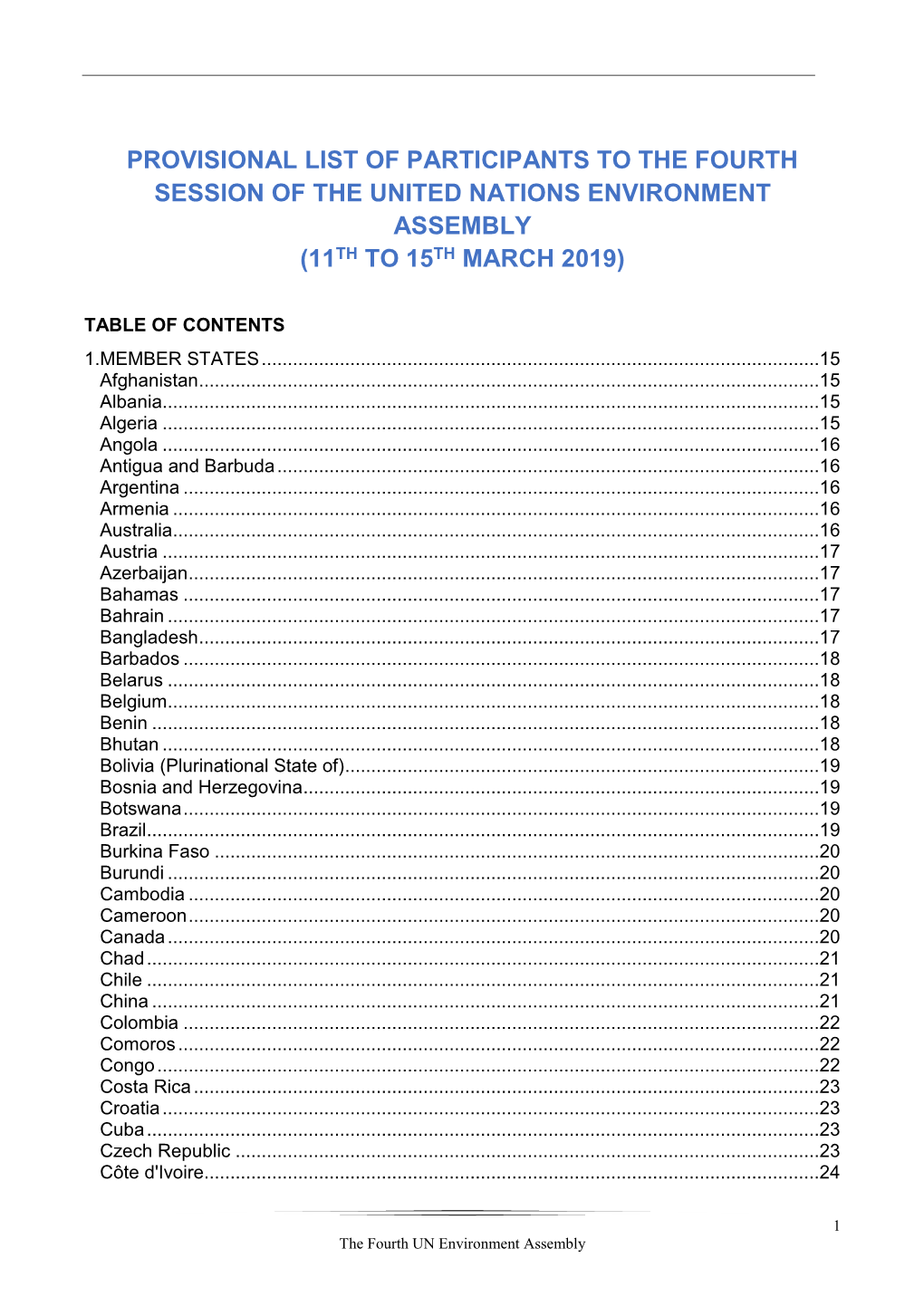 Provisional List of Participants to the Fourth Session of the United Nations Environment Assembly (11Th to 15Th March 2019)