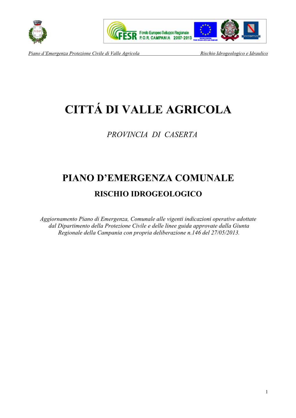 Cittá Di Valle Agricola Provincia Di Caserta