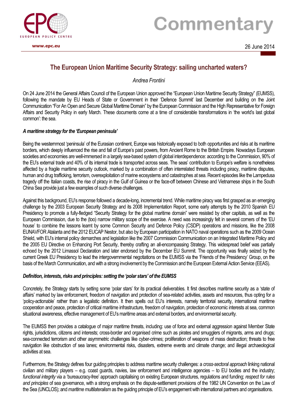 The European Union Maritime Security Strategy: Sailing Uncharted Waters?