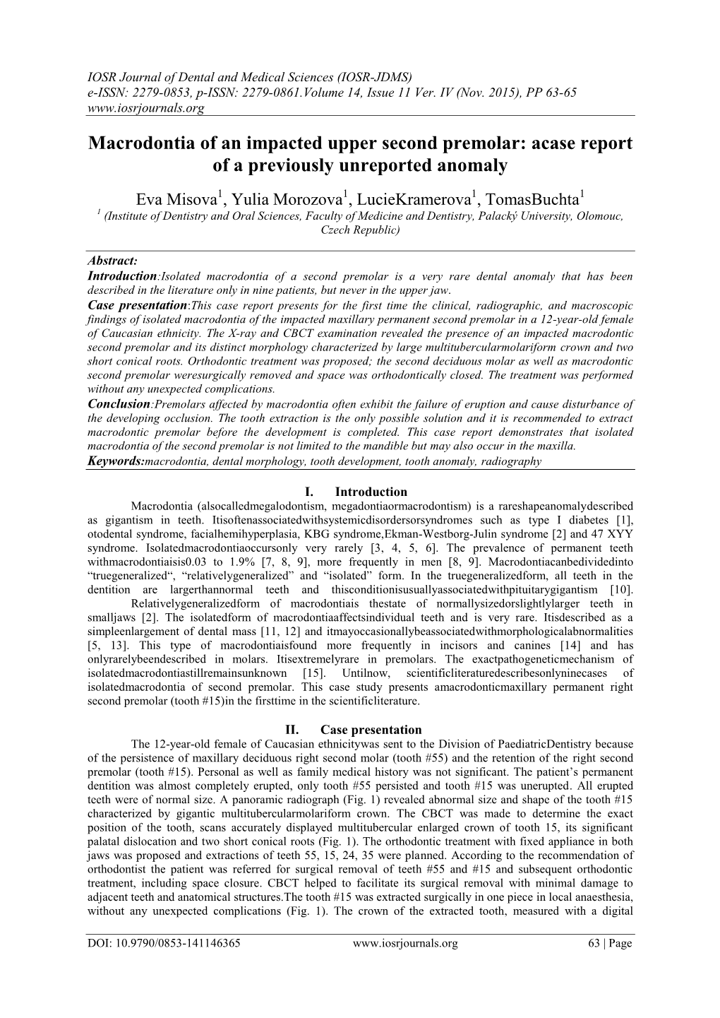 Macrodontia of an Impacted Upper Second Premolar: Acase Report of a Previously Unreported Anomaly