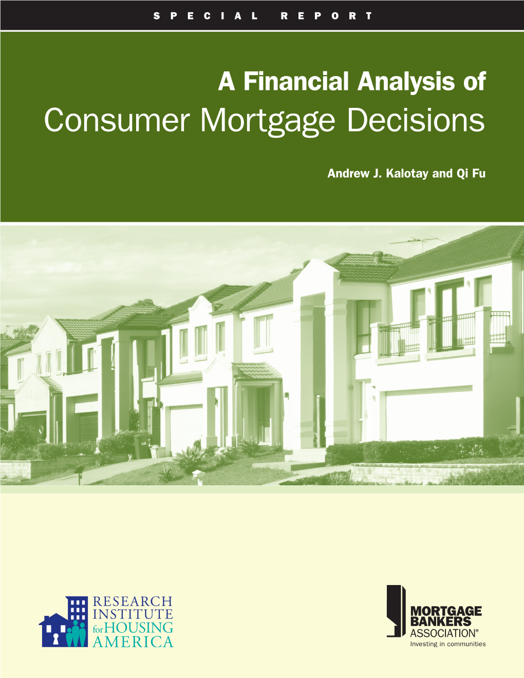 A Financial Analysis of Consumer Mortgage Decisions