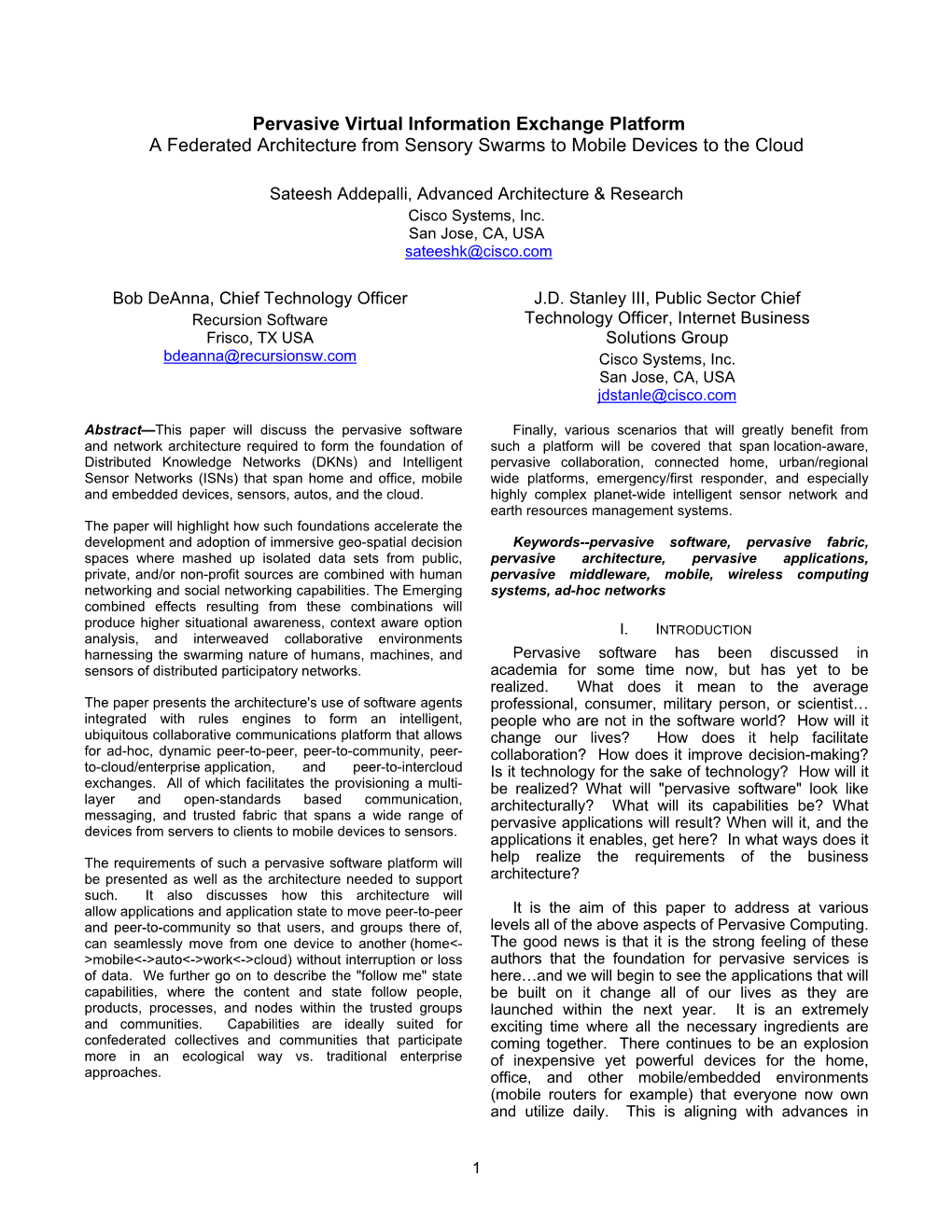 Pervasive Virtual Information Exchange Platform a Federated Architecture from Sensory Swarms to Mobile Devices to the Cloud