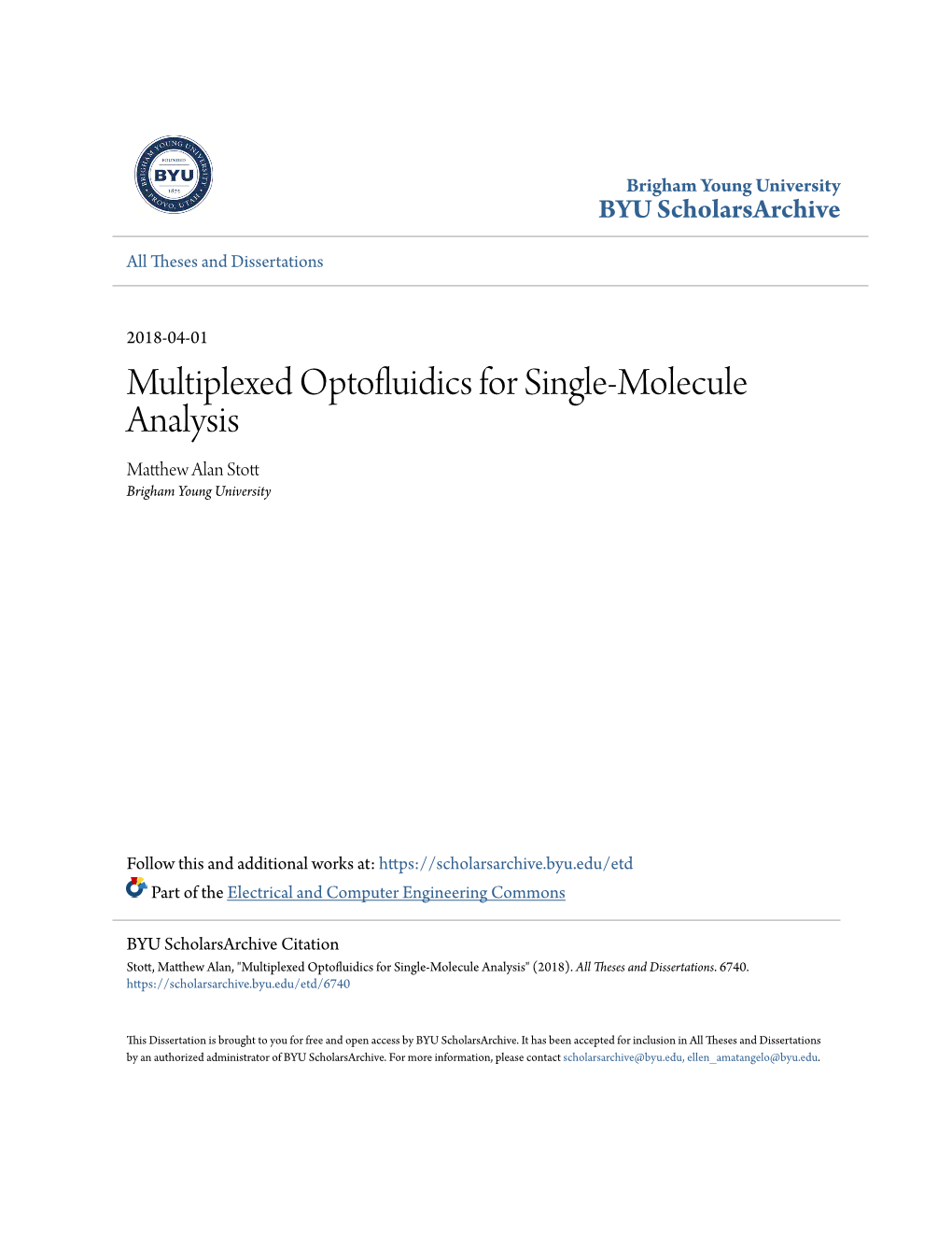 Multiplexed Optofluidics for Single-Molecule Analysis Matthew Alan Stott Brigham Young University