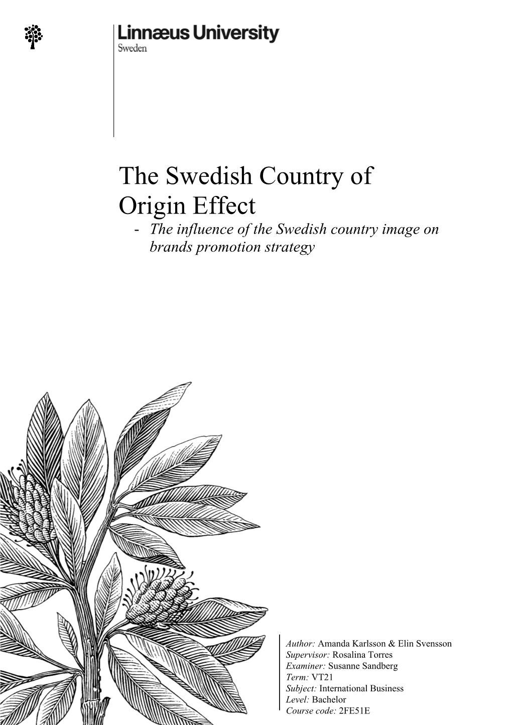 The Swedish Country of Origin Effect