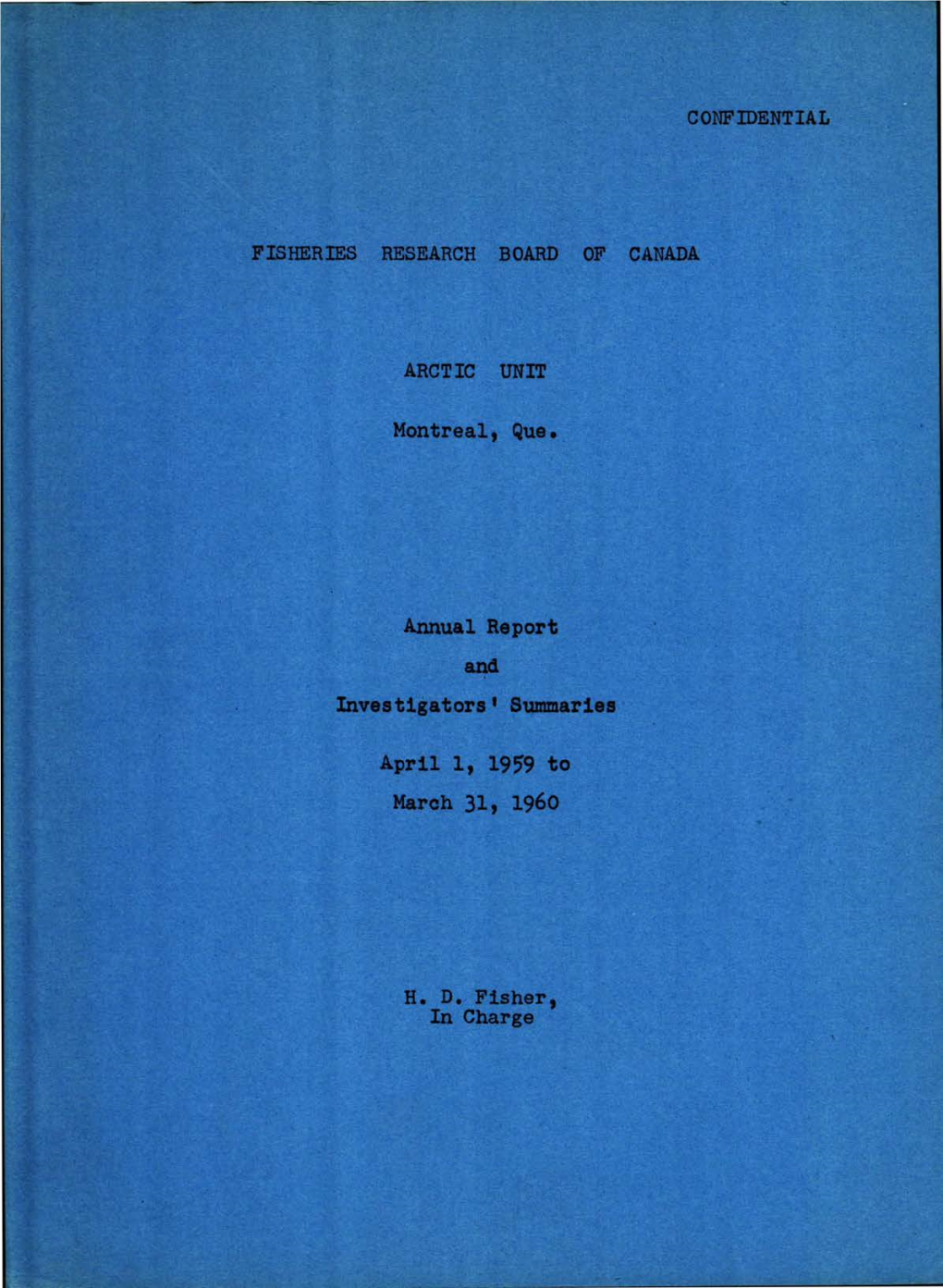 Annual Report and Investigators' Summaries 1959 60