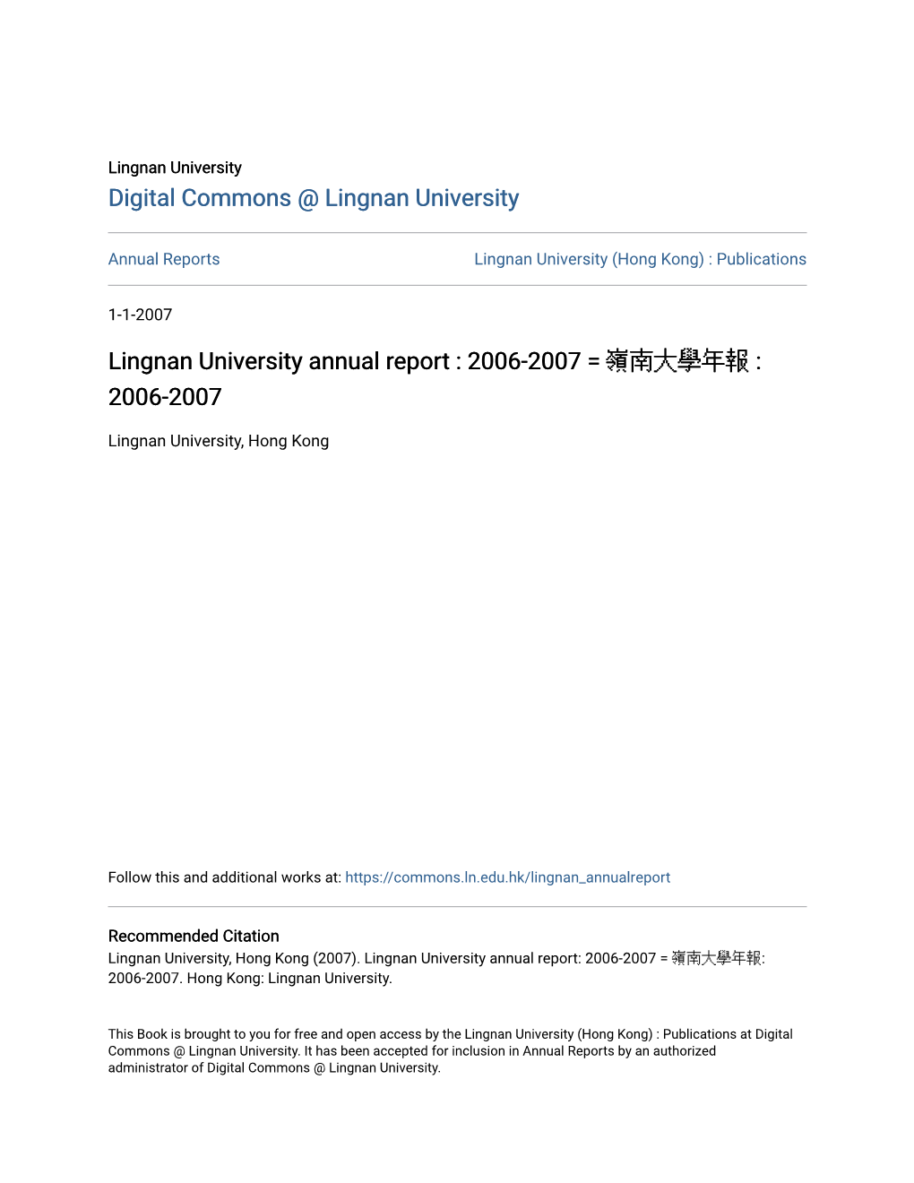 Lingnan University Annual Report : 2006-2007 = Å¶ºå“Šå¤§Åł¸Å¹´Å