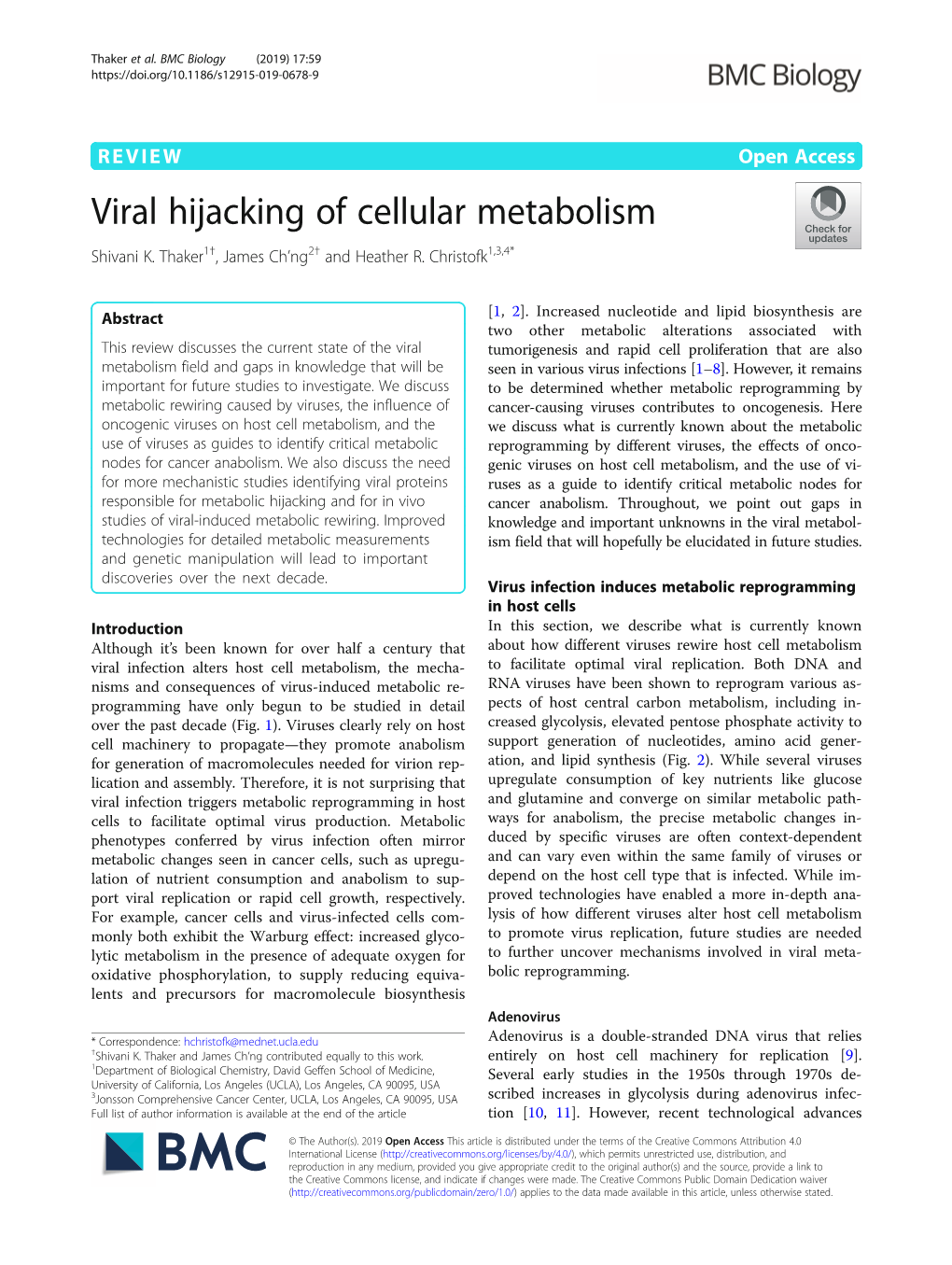 Viral Hijacking of Cellular Metabolism Shivani K