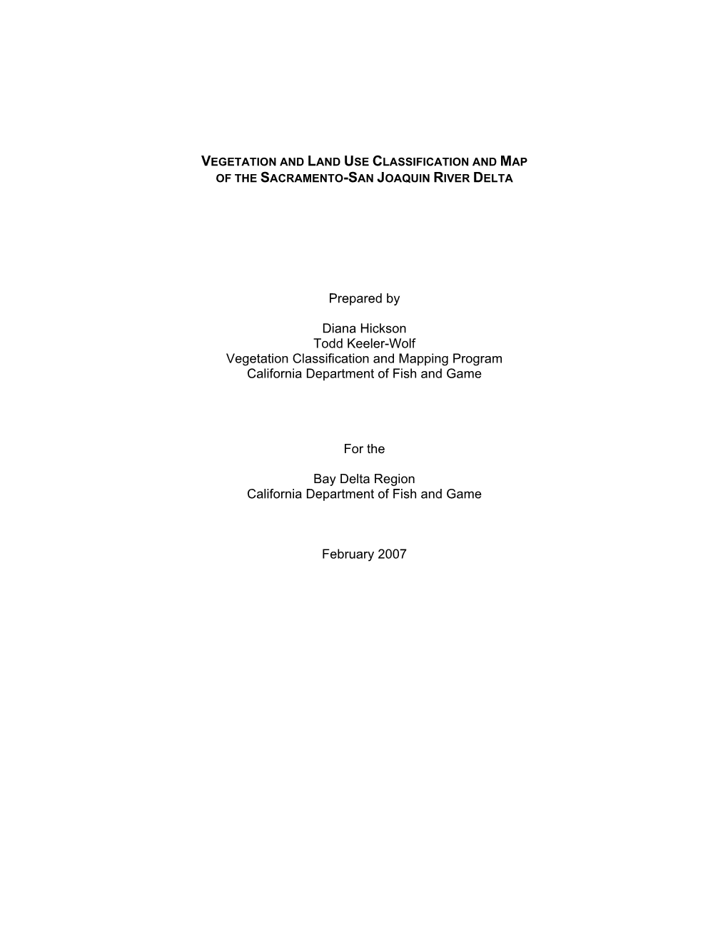 Vegetation and Land Use Classification and Map of the Sacramento-San Joaquin River Delta