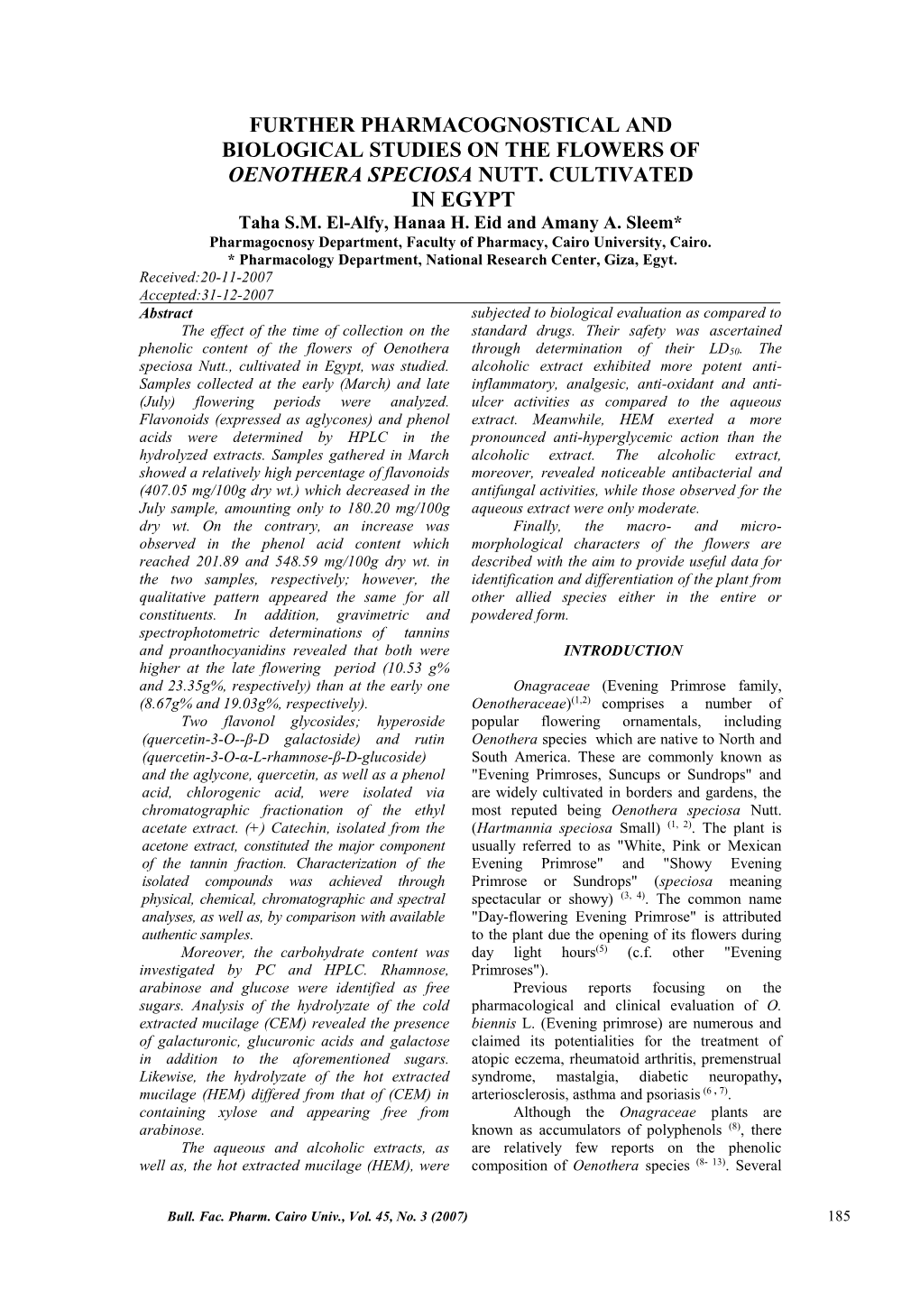 Further Pharmacognostical and Biological Studies on the Flowers of Oenothera Speciosa Nutt