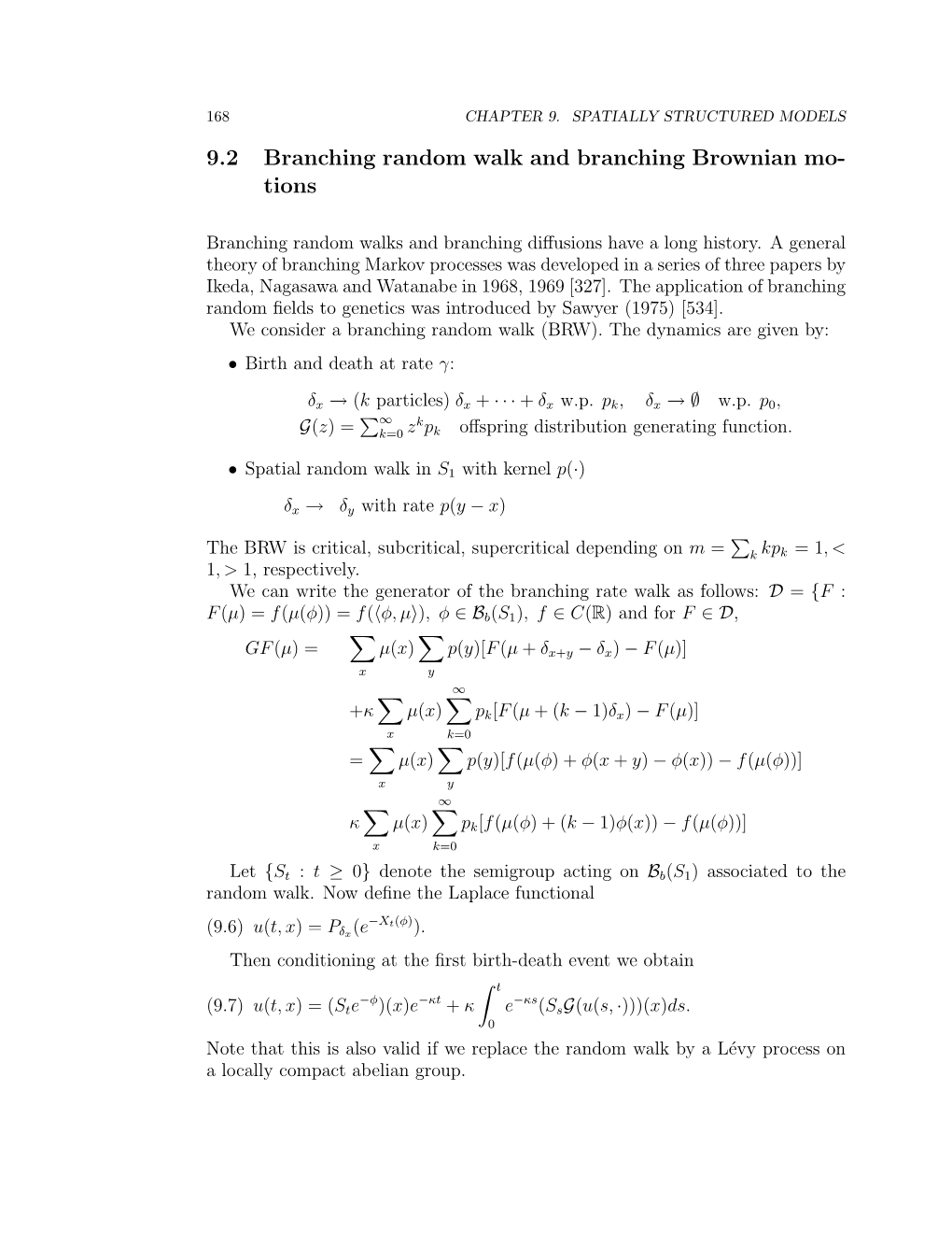 9.2 Branching Random Walk and Branching Brownian Mo- Tions