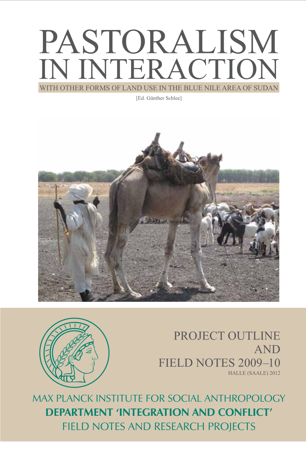 Pastoralism in Inter­Action with Other Forms of Land Use in the Blue Nile Area of Sudan [Ed