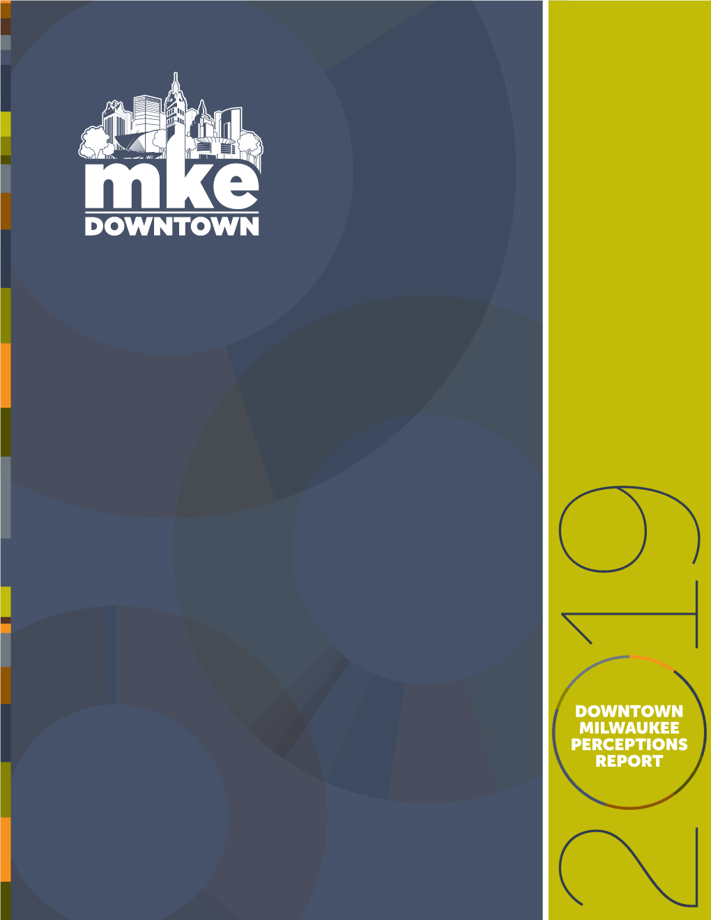 Downtown Milwaukee 2019 Perceptions Report