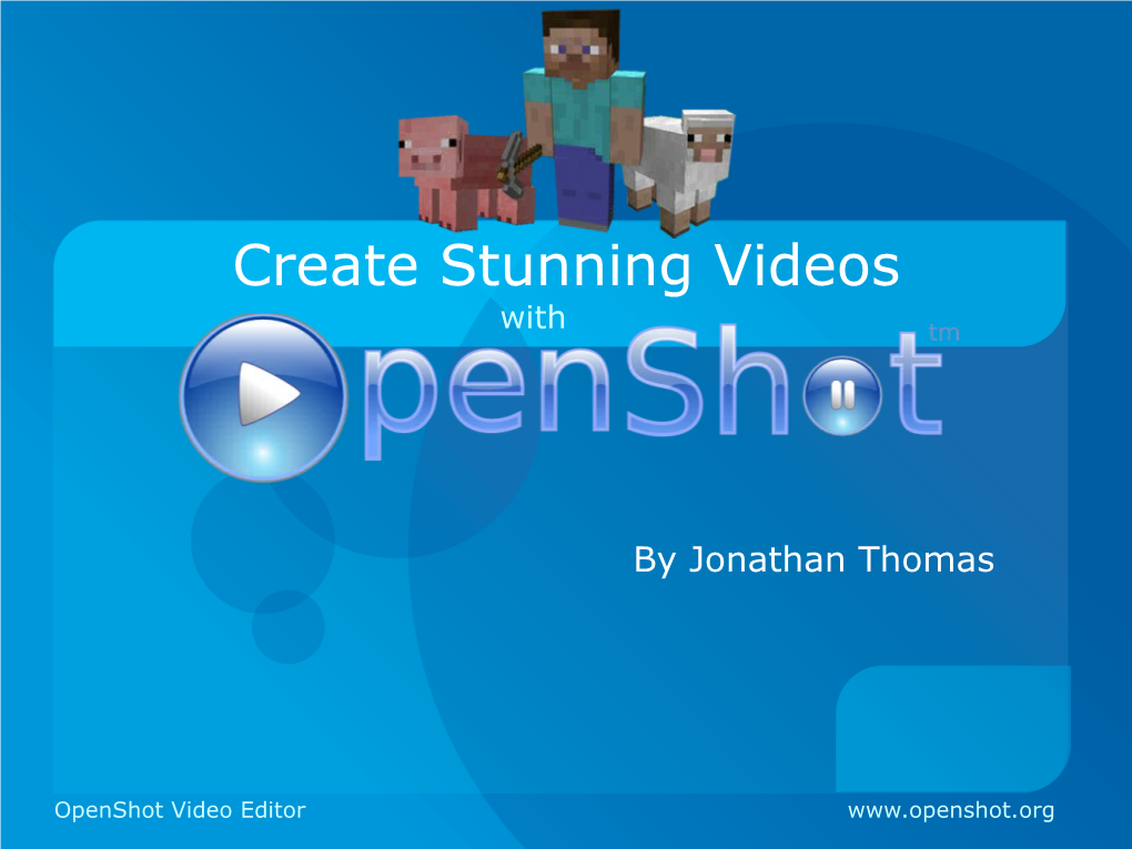 Create Stunning Videos With