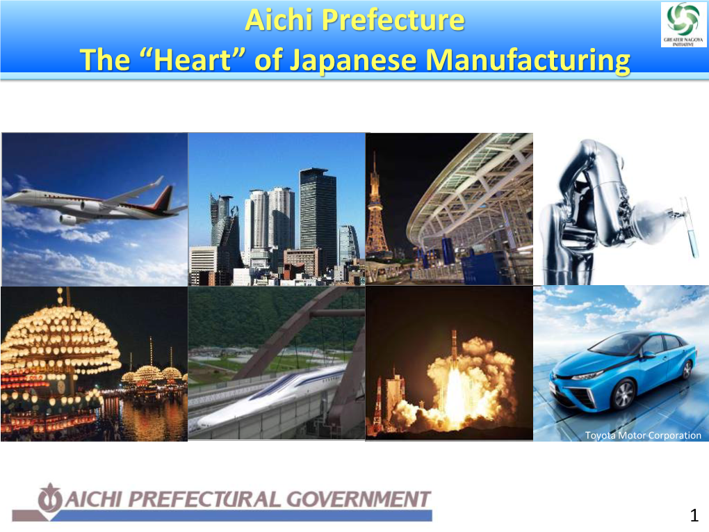 Aichi Prefecture the “Heart” of Japanese Manufacturing