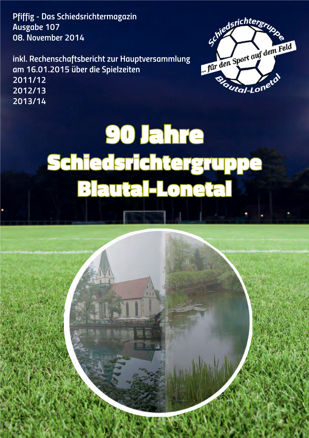 90 Jahre Schiedsrichtergruppe Blautal-Lonetal Jubiläumsveranstaltung Zum 90