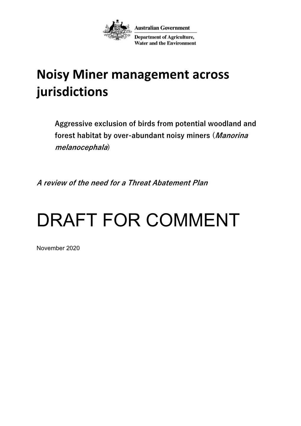 Noisy Miner Management Across Jurisdictions Draft for Comment