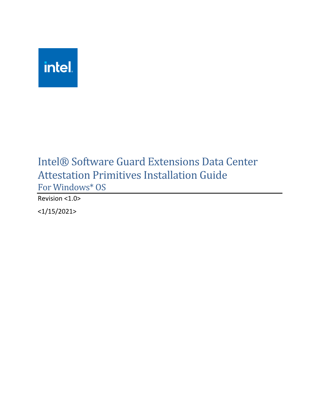 Intel® Software Guard Extensions: Data Center Attestation Primitives