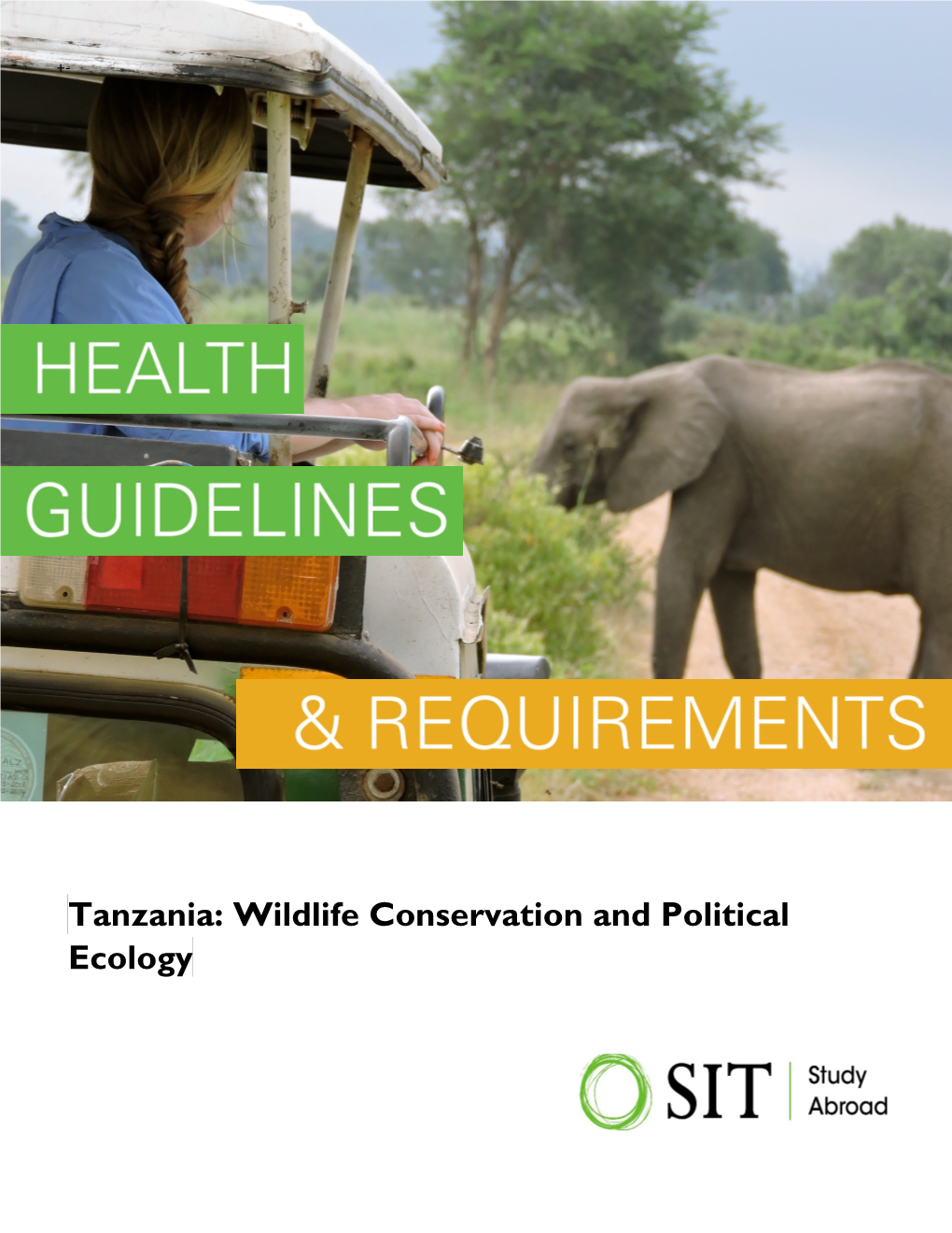 Tanzania: Wildlife Conservation and Political Ecology
