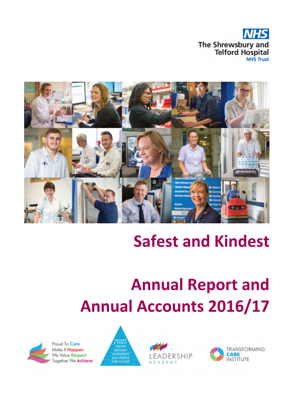 Safest and Kindest Annual Report and Annual Accounts 2016/17
