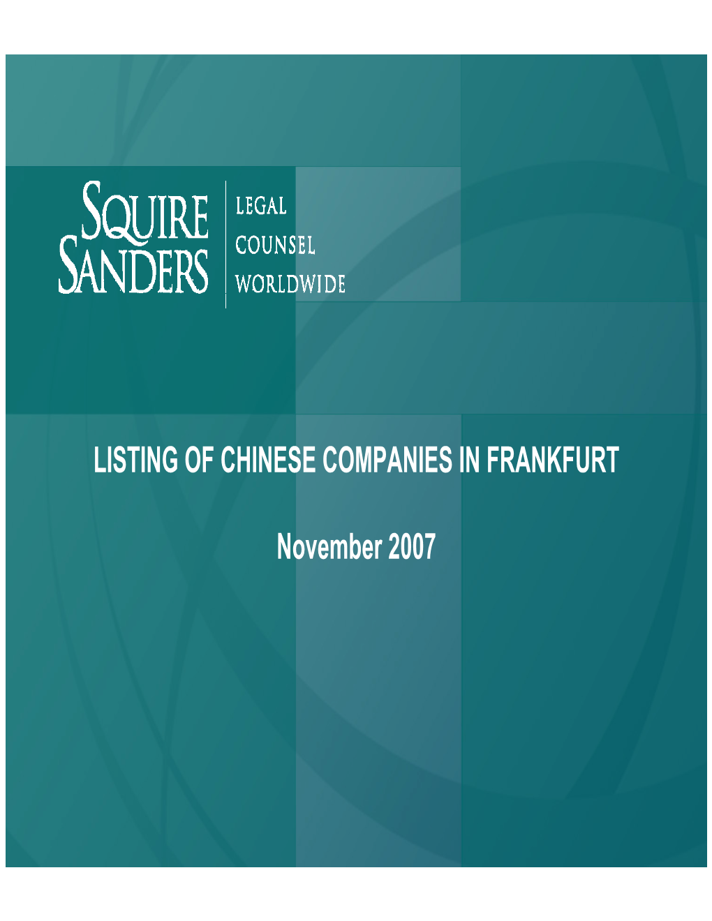LISTING of CHINESE COMPANIES in FRANKFURT November 2007