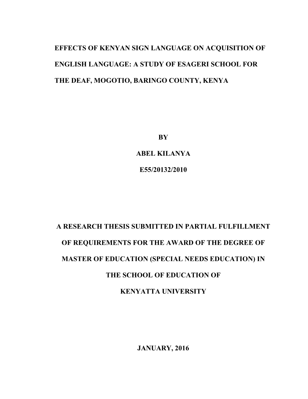 Effects of Kenyan Sign Language on Acquisition Of