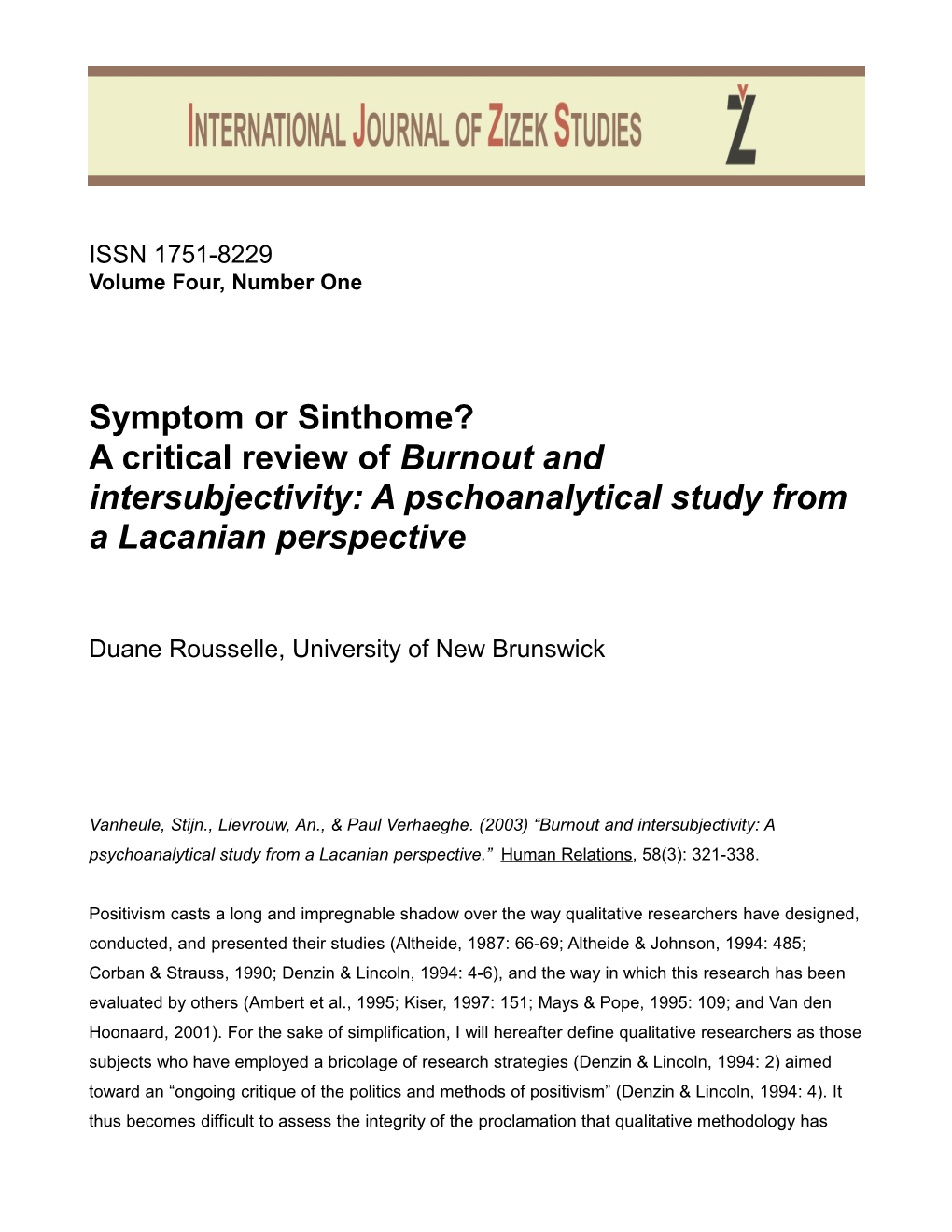 Symptom Or Sinthome? a Critical Review of Burnout and Intersubjectivity: a Pschoanalytical Study from a Lacanian Perspective