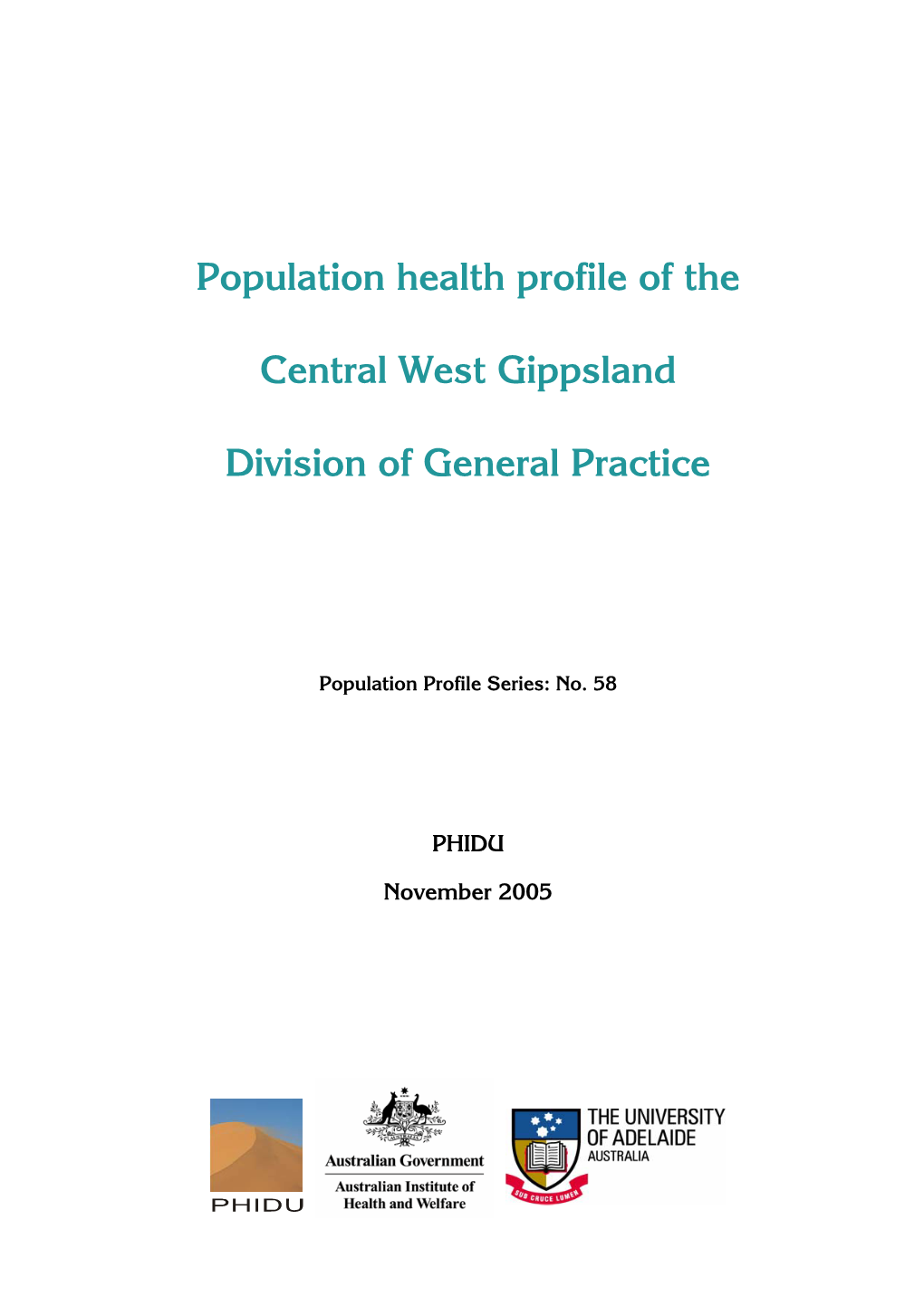 Population Health Profile of the Central West Gippsland Division of General Practice