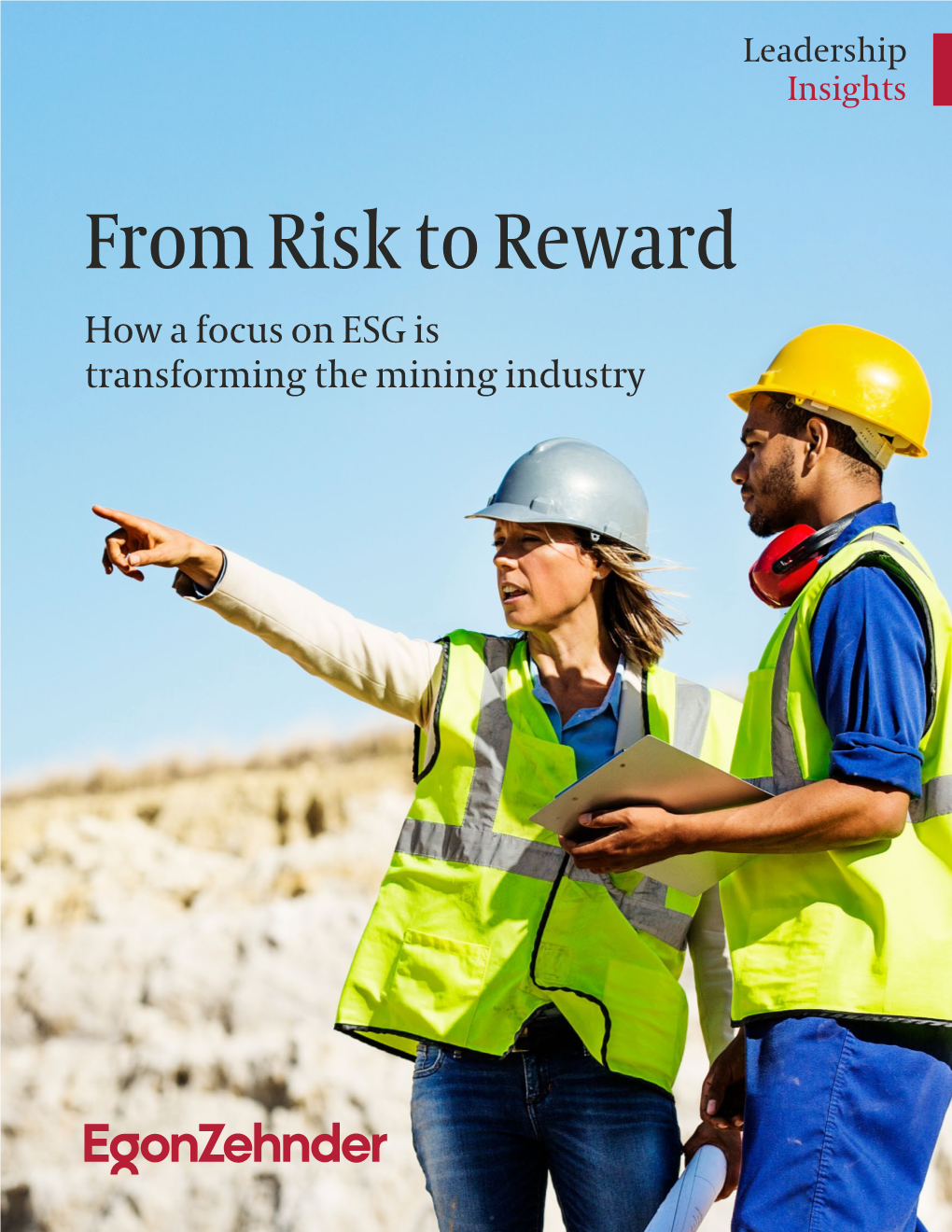 From Risk to Reward How a Focus on ESG Is Transforming the Mining Industry