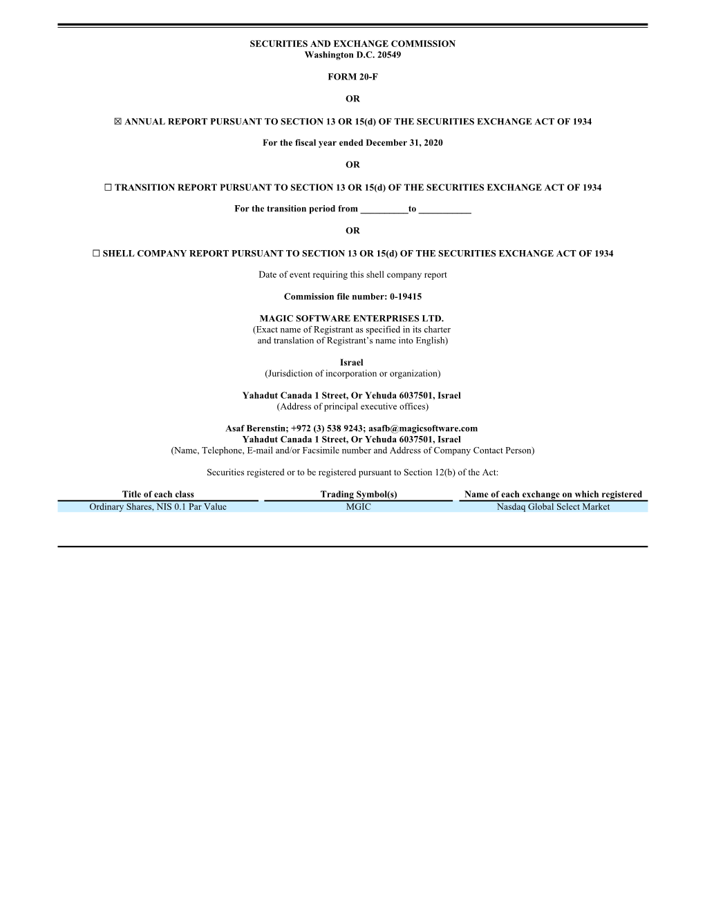 SECURITIES and EXCHANGE COMMISSION Washington D.C. 20549 FORM 20-F OR ANNUAL REPORT PURSUANT to SECTION 13 OR 15(D) of the S