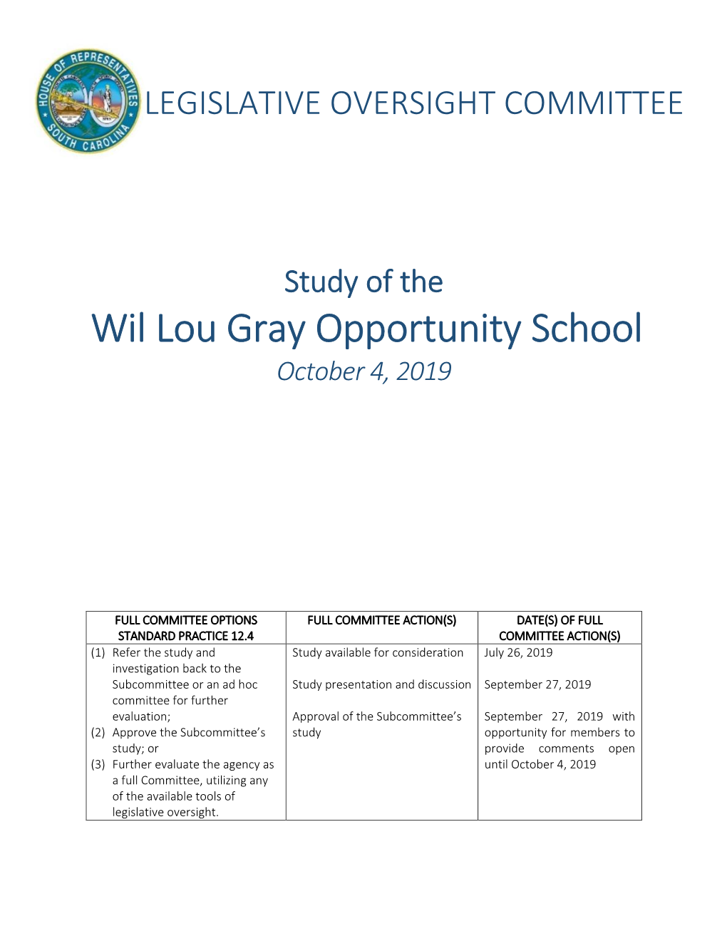 Wil Lou Gray Opportunity School October 4, 2019