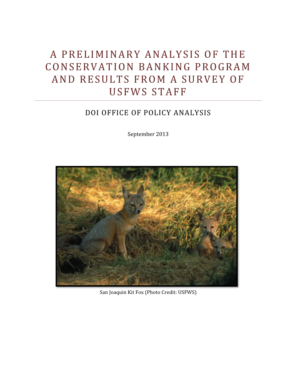 A Preliminary Analysis of the Conservation Banking Program and Results from a Survey of Usfws Staff