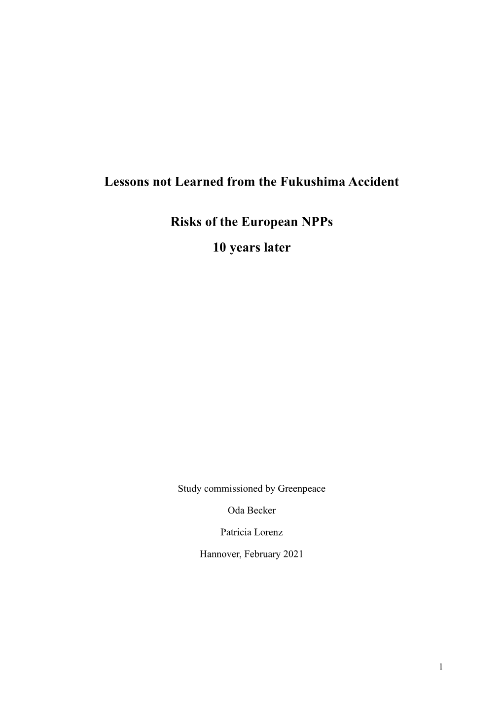 Lessons Not Learned from the Fukushima Accident Risks of the European Npps 10 Years Later