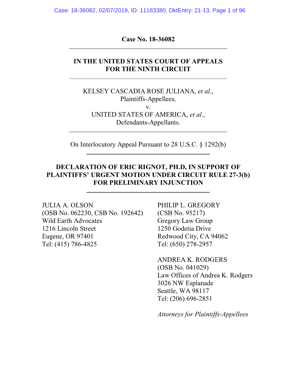 DECLARATION of ERIC RIGNOT, PH.D, in SUPPORT of PLAINTIFFS’ URGENT MOTION UNDER CIRCUIT RULE 27-3(B) for PRELIMINARY INJUNCTION