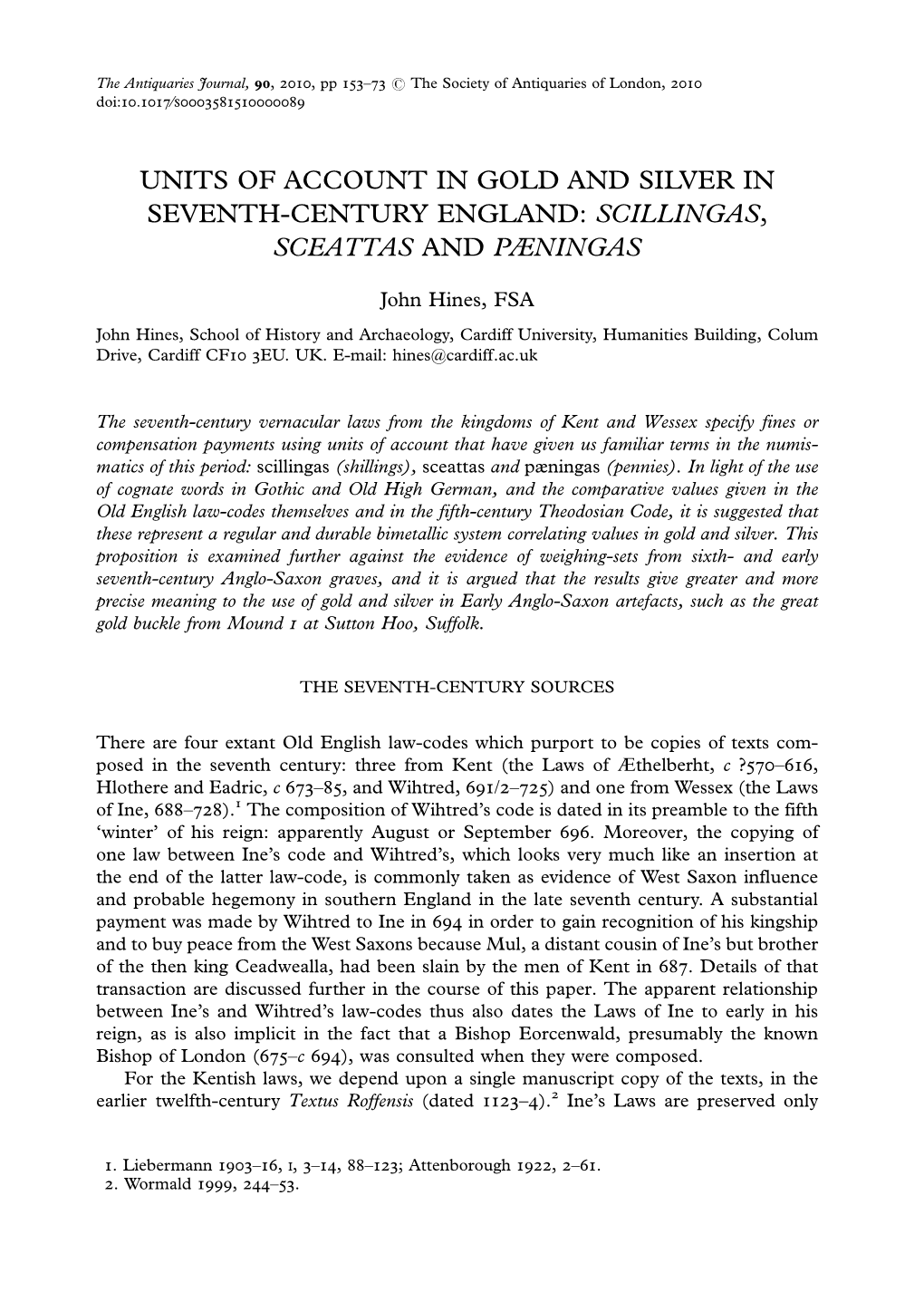 Units of Account in Gold and Silver in Seventh-Century England: Scillingas, Sceattas and Pæningas