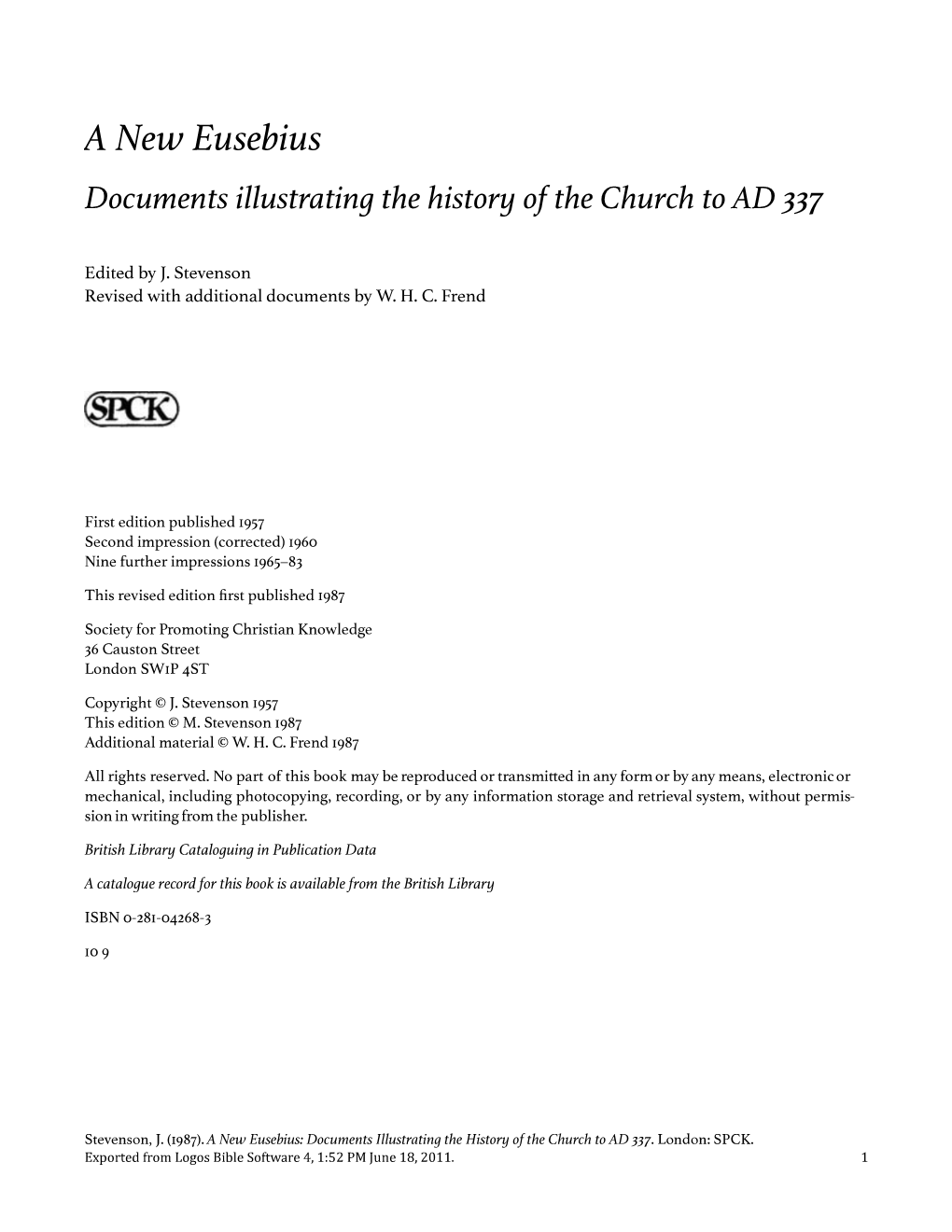 A New Eusebius Documents Illustrating the History of the Church to AD 337