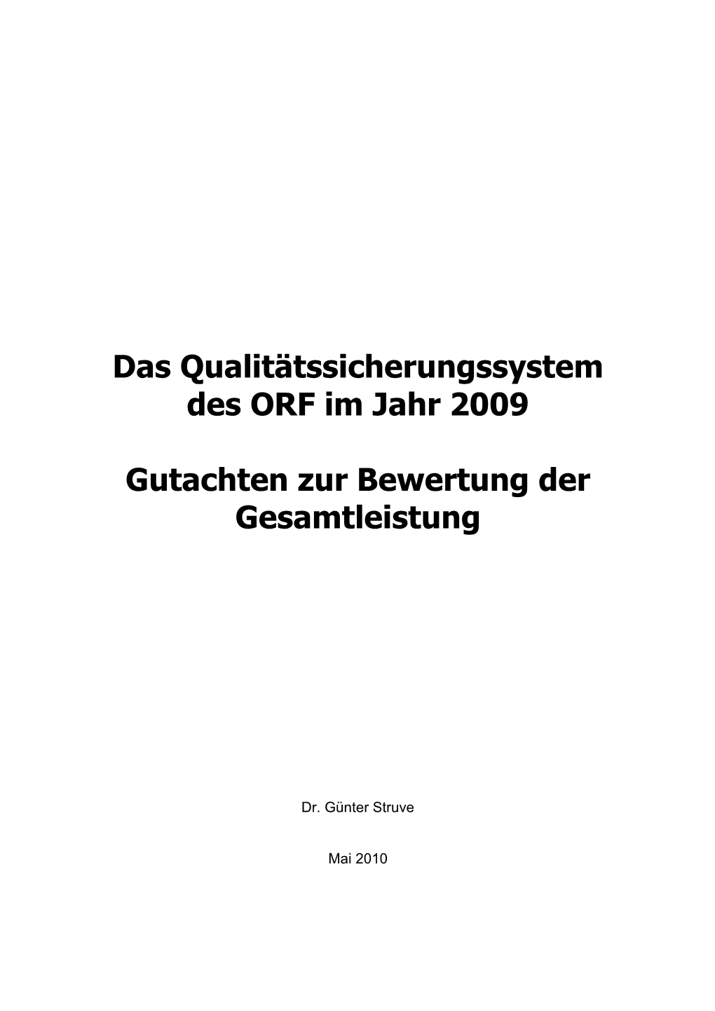 Das Qualitätssicherungssystem Des ORF Im Jahr 2009 Gutachten Zur