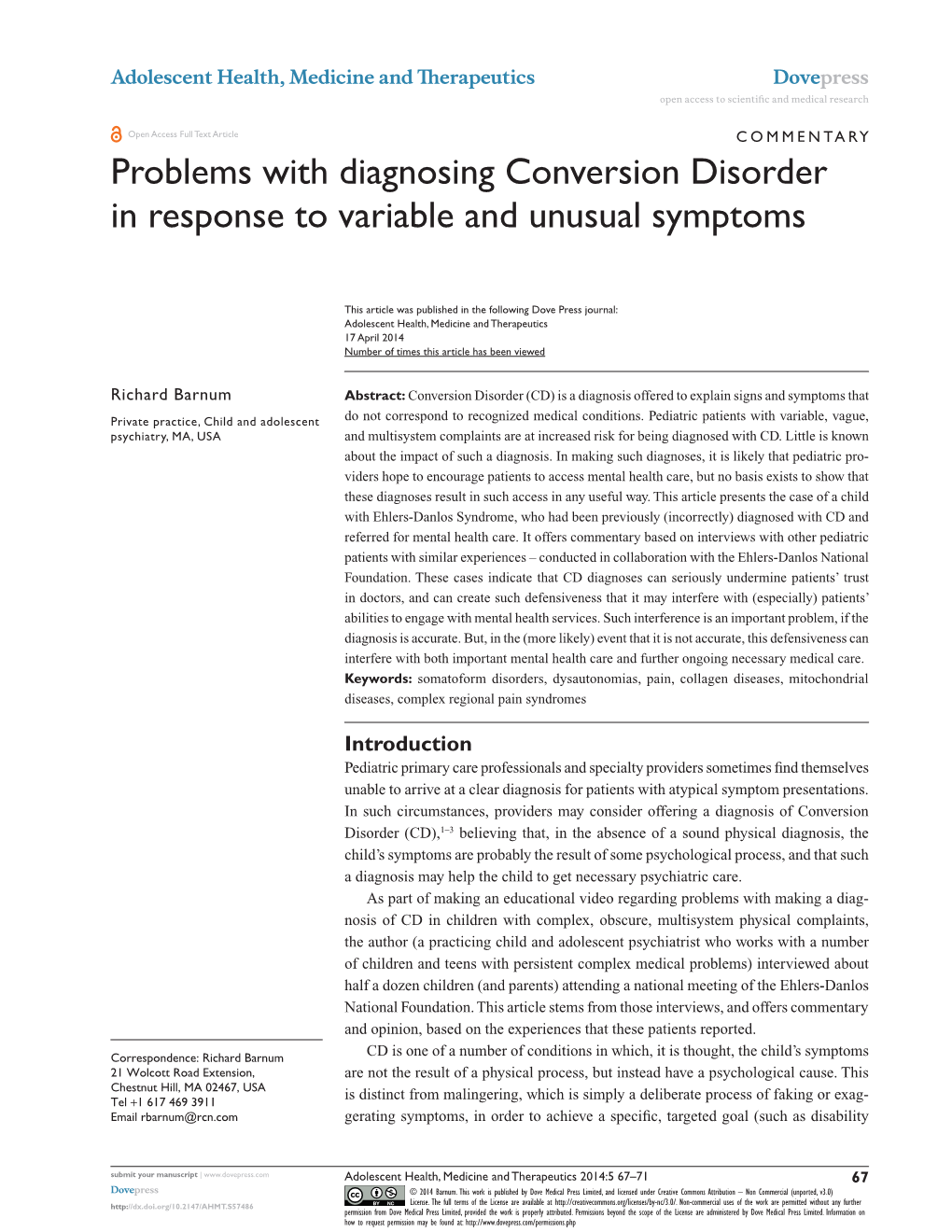 Problems with Diagnosing Conversion Disorder in Response to Variable and Unusual Symptoms