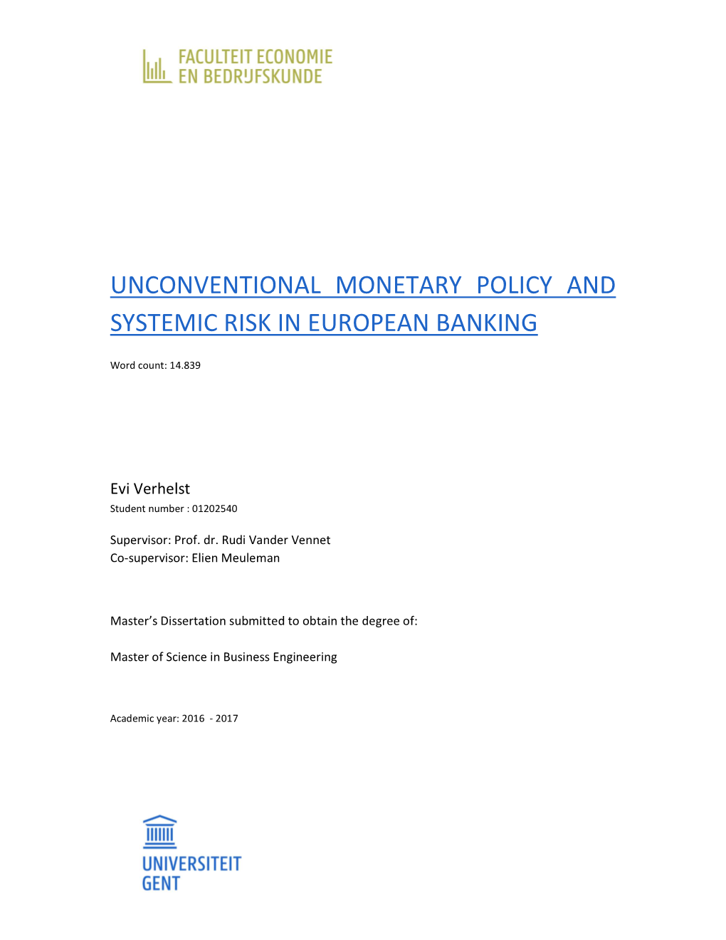 Unconventional Monetary Policy and Systemic Risk in European Banking